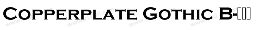 Copperplate Gothic B字体转换